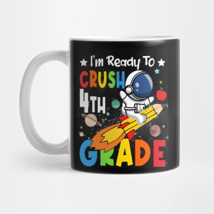 Ready To Crush 4th Grade Boys Astronaut Back To School Mug